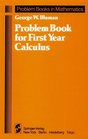 Problem Book for First Year Calculus