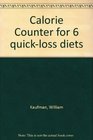 Calorie Counter for 6 quickloss diets