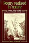 Poetry Realized in Nature  Samuel Taylor Coleridge and Early NineteenthCentury Science