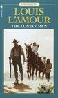 The Lonely Men (Sacketts, Bk 8)