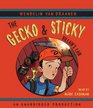 The Gecko  Sticky Villain's Lair narrated by Marc Cashman 3 CDs