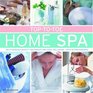 ToptoToe Home Spa Doityourself beauty treatments for total wellbeing  with 70 photographs