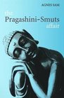 The Pragashini  Smuts Affair
