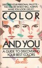 Color and You A Guide to Discovering Your Best Colors
