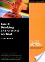 Class Action Drinking and Violence Casebook 2002 publication