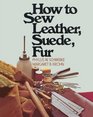 HOW TO SEW LEATHER SUEDE FUR