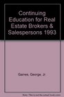 Continuing Education for Real Estate Brokers  Salespersons 1993