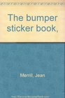 The bumper sticker book
