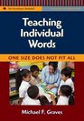 Teaching Individual Words One Size Does Not Fit All