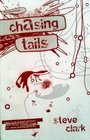 Chasing Tails