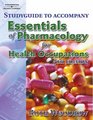 Study Guide to Essentials of Pharmacology for Health Occupations