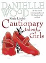 Rosie Little's Cautionary Tales for Girls