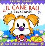 Il cane Bau e i suoi amici Libro popup