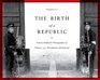 The Birth of a Republic Francis Stafford's Photographs of China's 1911 Revolution and Beyond