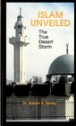 Islam Unveiled The True Desert Storm