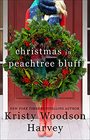 Christmas in Peachtree Bluff (Peachtree Bluff, Bk 4)