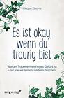 Es ist okay wenn du traurig bist