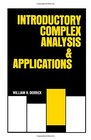 Introductory Complex Analysis and Applications