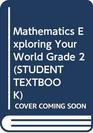 Mathematics Exploring Your World Grade 2