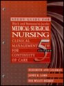 Study Guide For Black and MatassarinJacobs MedicalSurgical Nursing Clinical Management For Continuity of Care