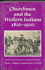 Churchmen and the Western Indians 18201920