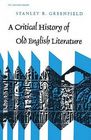 A Critical History of Old English Literature