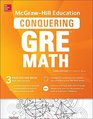 McGrawHill Education Conquering GRE Math Third Edition