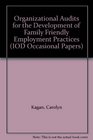 Organizational Audits for the Development of Family Friendly Employment Practices