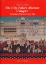 The City Palace Museum Udaipur Paintings of Mewar Court Life