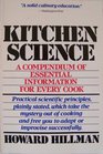 Kitchen Science A Compendium of Essential Information for Every Cook