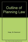 Outline of Planning Law