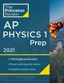 Princeton Review AP Physics 1 Prep 2021 Practice Tests  Complete Content Review  Strategies  Techniques