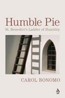 Humble Pie St Benedict's Ladder of Humility