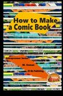 How to Make a Comic Book