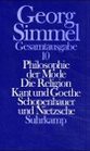Gesamtausgabe 24 Bde Bd10 Philosophie der Mode Die Religion Kant und Goethe Schopenhauer und Nietzsche