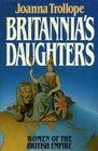 Britannia's Daughters Women of the British Empire