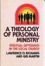 A Theology of Personal Ministry Spiritual Giftedness in the Local Church