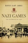 Nazi Games The Olympics of 1936