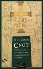 Cnut The Danes in England in the Early Eleventh Century