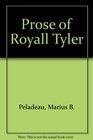 The Prose of Royall Tyler