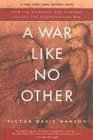 A War Like No Other How the Athenians and Spartans Fought the Peloponnesian War