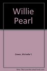 Willie Pearl