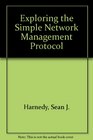 Exploring the Simple Network Management Protocol