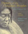 History of the Canadian Peoples Beginnings to 1867 Volume 1 Canadian