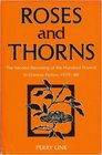 Roses and Thorns The Second Blooming of the Hundred Flowers in Chinese Fiction 197980
