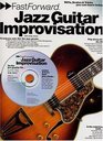 Fast Forward Jazz Guitar Improvisation