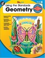 Using the Standards - Geometry, Grade K (The 100+ Series)