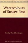 Watercolours of Sussex Past