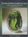 The Best of Modern Swedish Art Glass Orrefors and Kosta 19301970