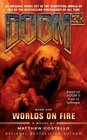 Worlds on Fire (Doom 3, Bk 1)